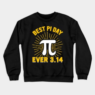 Funny math Best pi day ever 3.14 Crewneck Sweatshirt